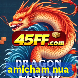 amicham nua